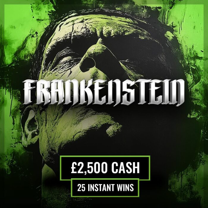 Frankenstein....£2500 Cash +25 Instant Wins to Find!