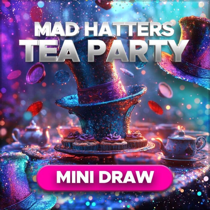 The Mad Hatter's Tea Party Mini Draw....Win £200 of Tickets #2