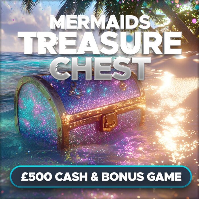 The Mermaid's Treasure Chest....£500 Cash +Bonus Game