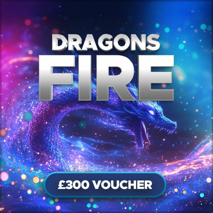 Dragon's Fire....£300 Winners Choice Voucher! +30 Instant Wins to Find!