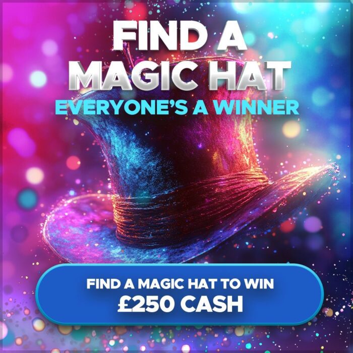 Everyone's a Winner - Find a Magic Hat to Win £250 Cash - Auto Draw!