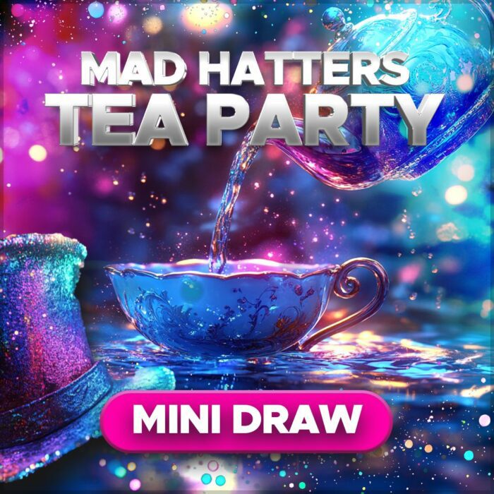 The Mad Hatter's Tea Party Mini Draw....Win £500 of Tickets #2