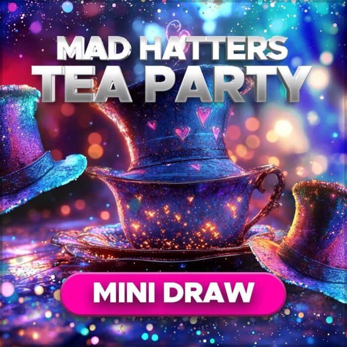 The Mad Hatter's Tea Party Mini Draw....Win £200 of Tickets #3