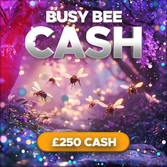 £250 Busy Bee Cash +25 Instant Wins to Find!