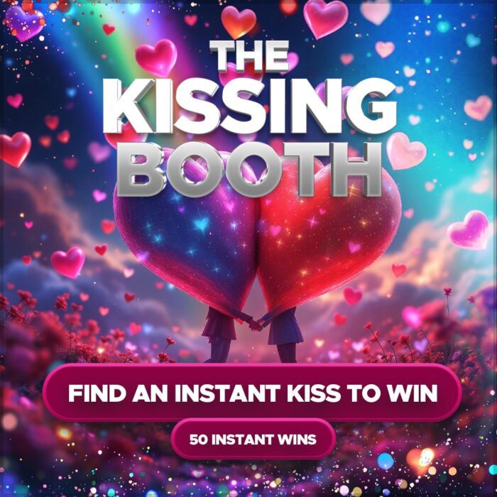 The Kissing Booth....£750 Cash Jackpot +50 Instant Wins to Find!