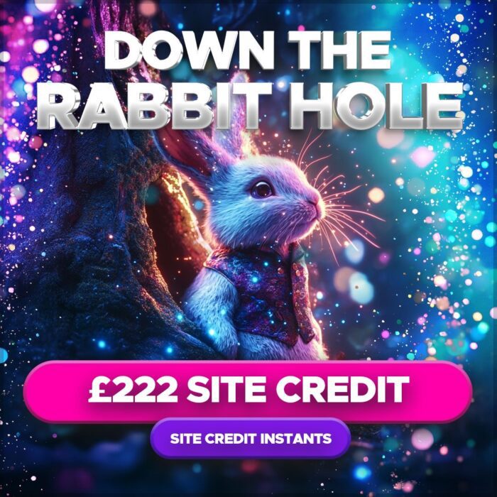 Down The Rabbit Hole....£222 Site Credit +26 Instant Wins to Find!