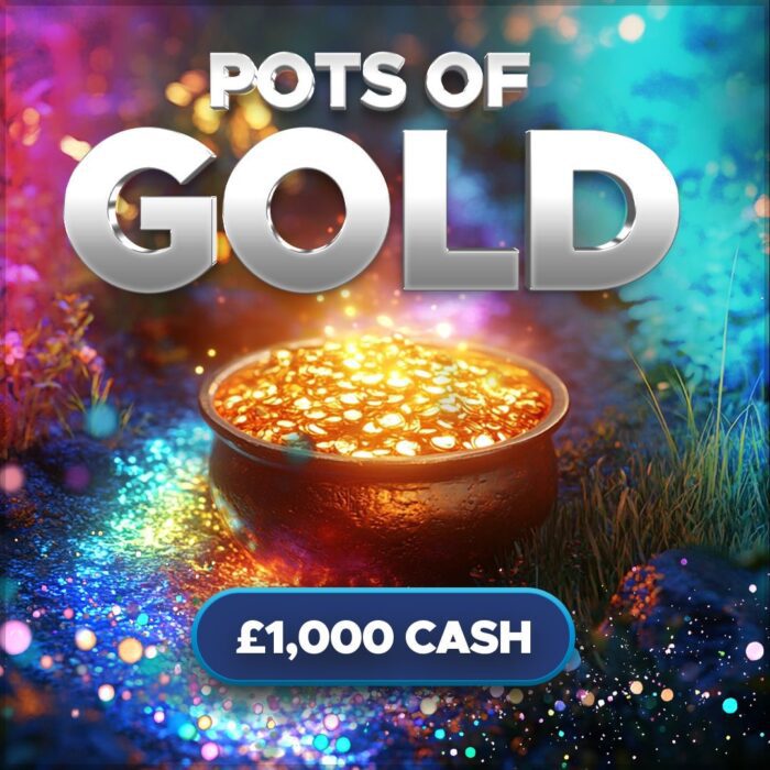 Pots of Gold....£1000 Cash +20 Instant Wins to Find!