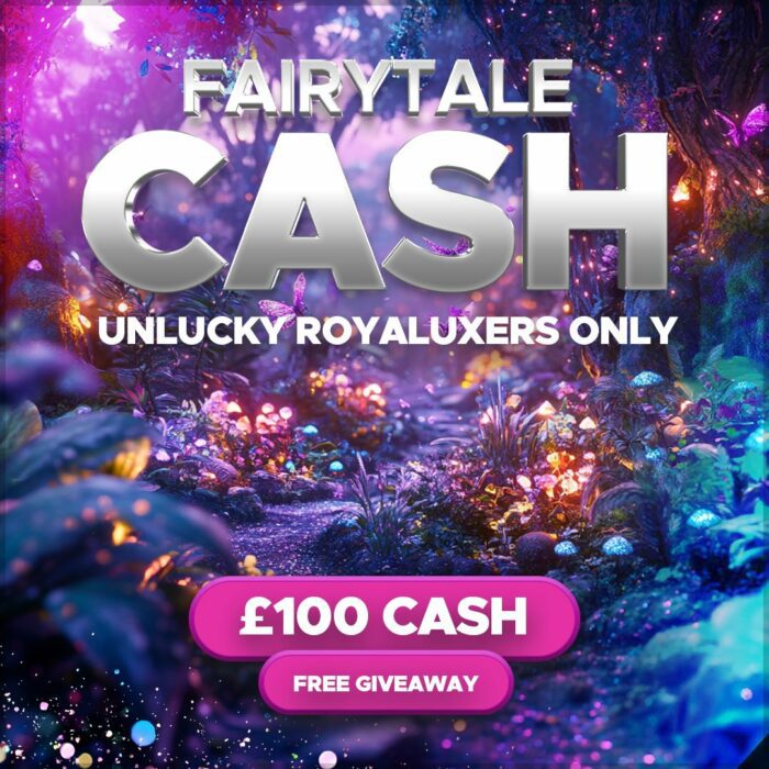 Unlucky Royaluxers Only....£100 Cash Free Giveaway! +10 Instant Wins!