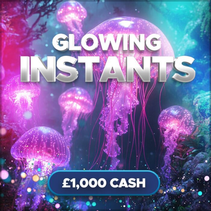 Glowing Instants....£1000 Cash Jackpot +25 Instant Wins to Find!